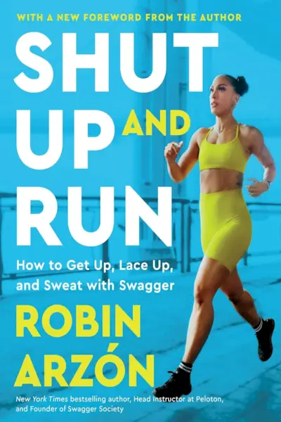 Lesen Sie einen exklusiven Auszug aus Robin Arzóns neuer Taschenbuchausgabe von „Shut Up And Run“