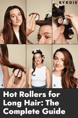 Step by Step Hot Rollers for Long Hair 