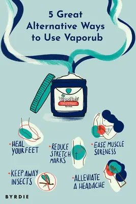 5 Great Alternative Ways to Use Vaporub