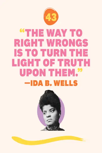 la manera de corregir los errores es dirigir la luz de la verdad sobre ellos—ida b wells